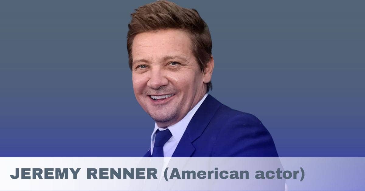 JEREMY RENNER (American actor)