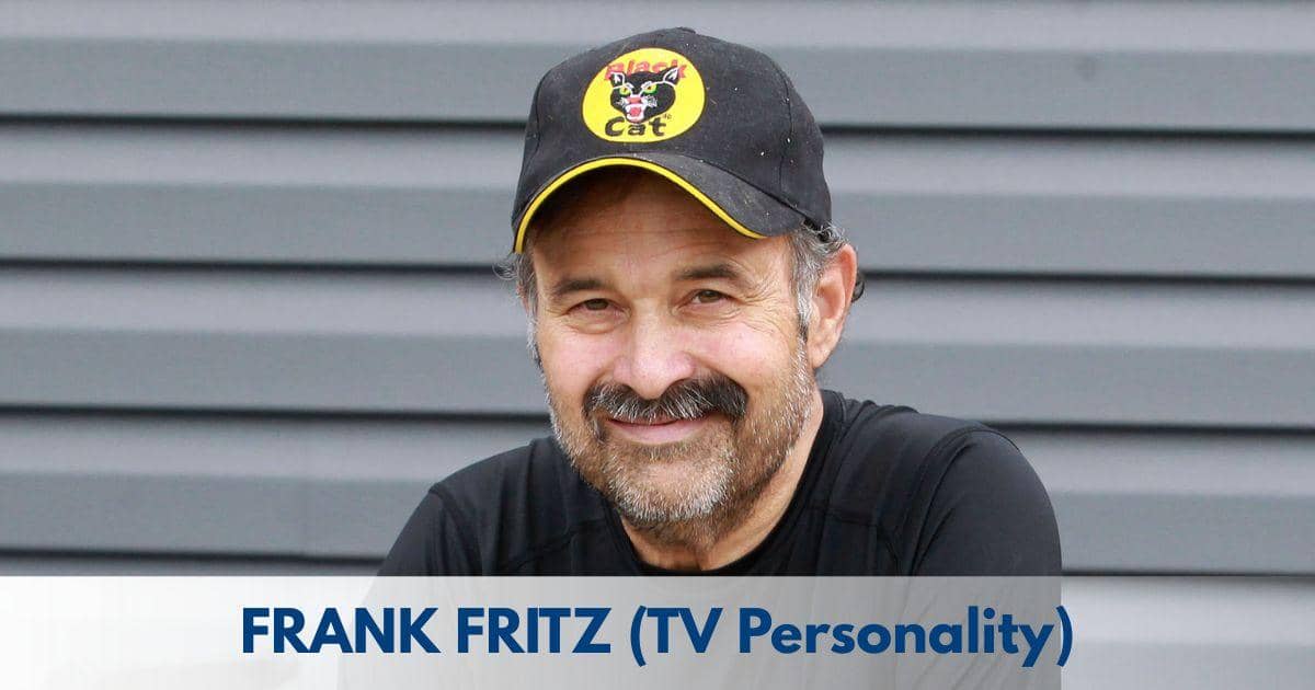 Frank Fritz – Age, Height, Family, Career, TV Shows, Awards, Net Worth