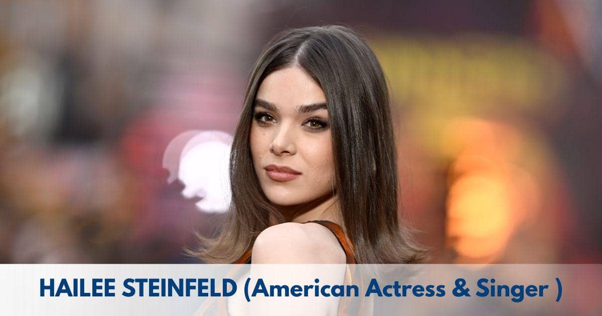 Hailee Steinfeld Biography - Age, Height, Family, Career, TV Shows, Awards & Net Worth