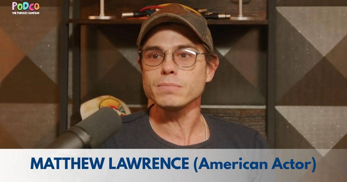 Matthew Lawrence – Age, Height, Family, Career, TV Shows, Awards & Net Worth