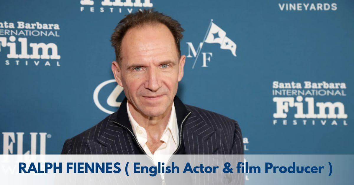 Ralph Fiennes – Age, Height, Family, Career, TV Shows, Awards & Net Worth