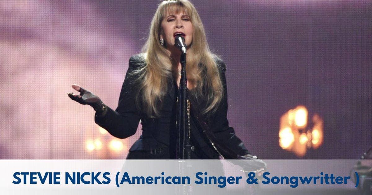 Stevie Nicks – Age, Height, Family, Career, Movies, Songs, TV Shows, Awards, Net Worth