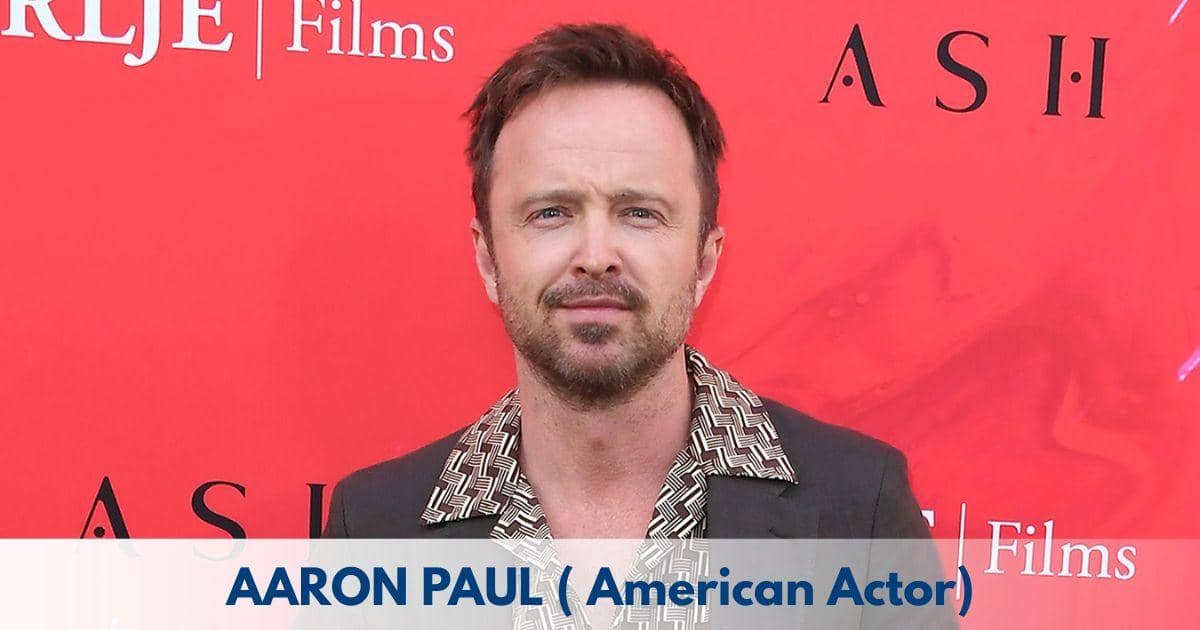 Aaron Paul - Age, Height, Family, Career, TV Shows, Awards, Net Worth