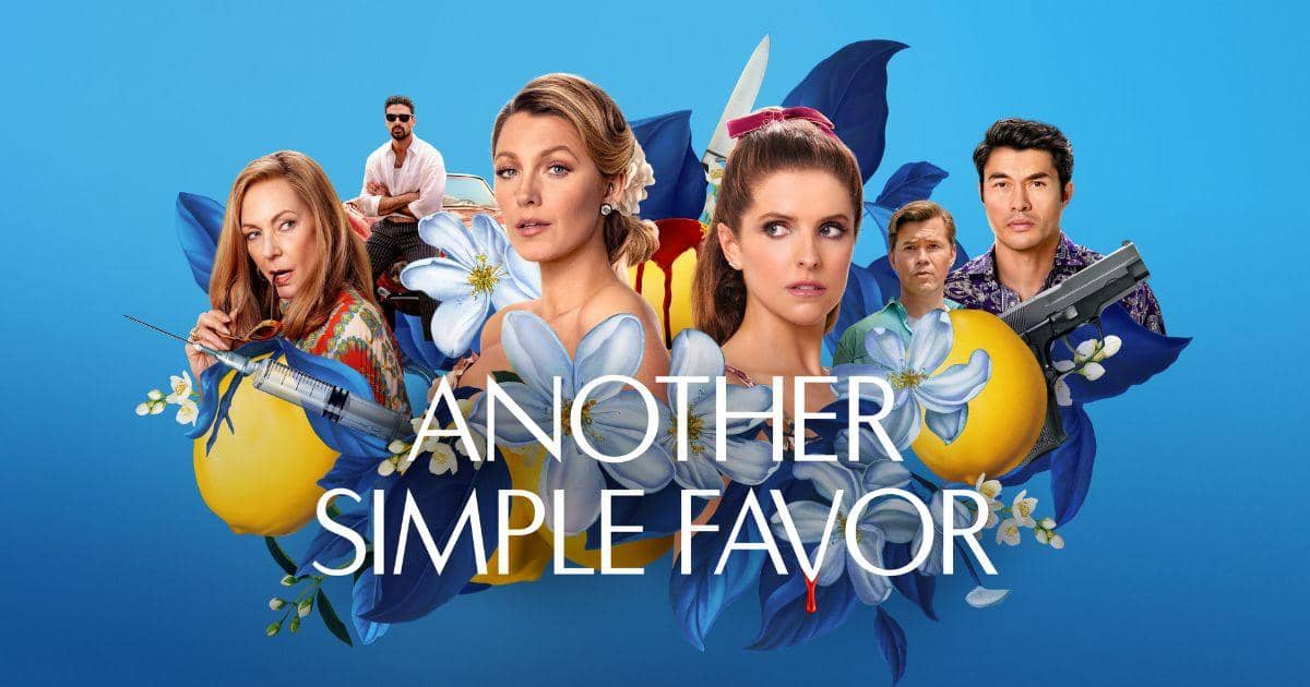 Another Simple Favor – Summary, Cast, Genre, Release Date, Budget, Director & Producer