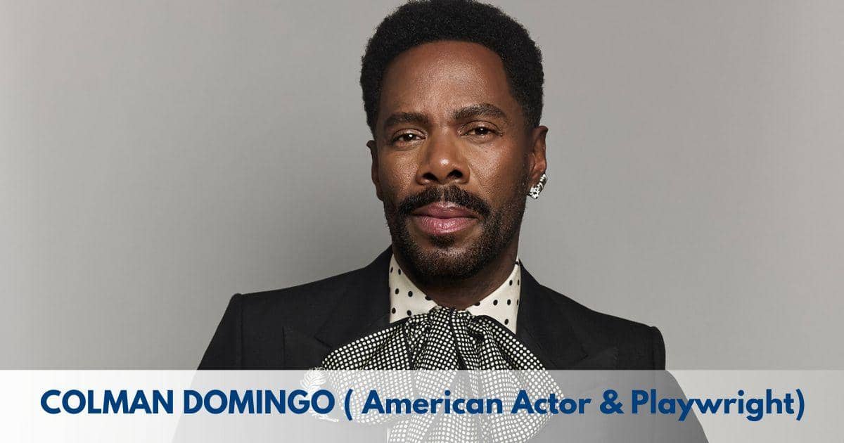 Colman Domingo – Age, Height, Family, Career, TV Shows, Awards, Net Worth