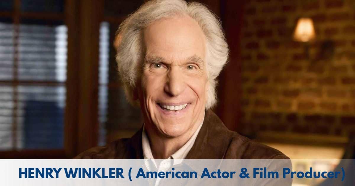 Henry Winkler – Age, Height, Family, Career, TV Shows, Awards, Net Worth