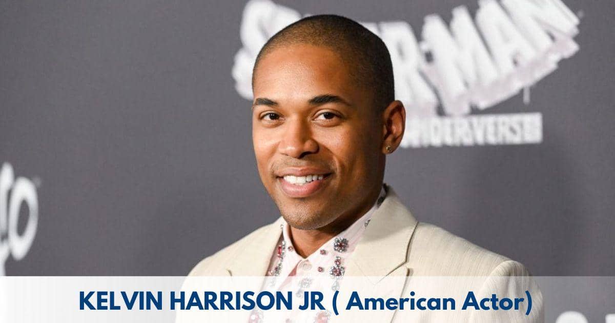 Kelvin Harrison Jr – Age, Height, Family, Career, Movies, TV Shows, Awards & Net Worth