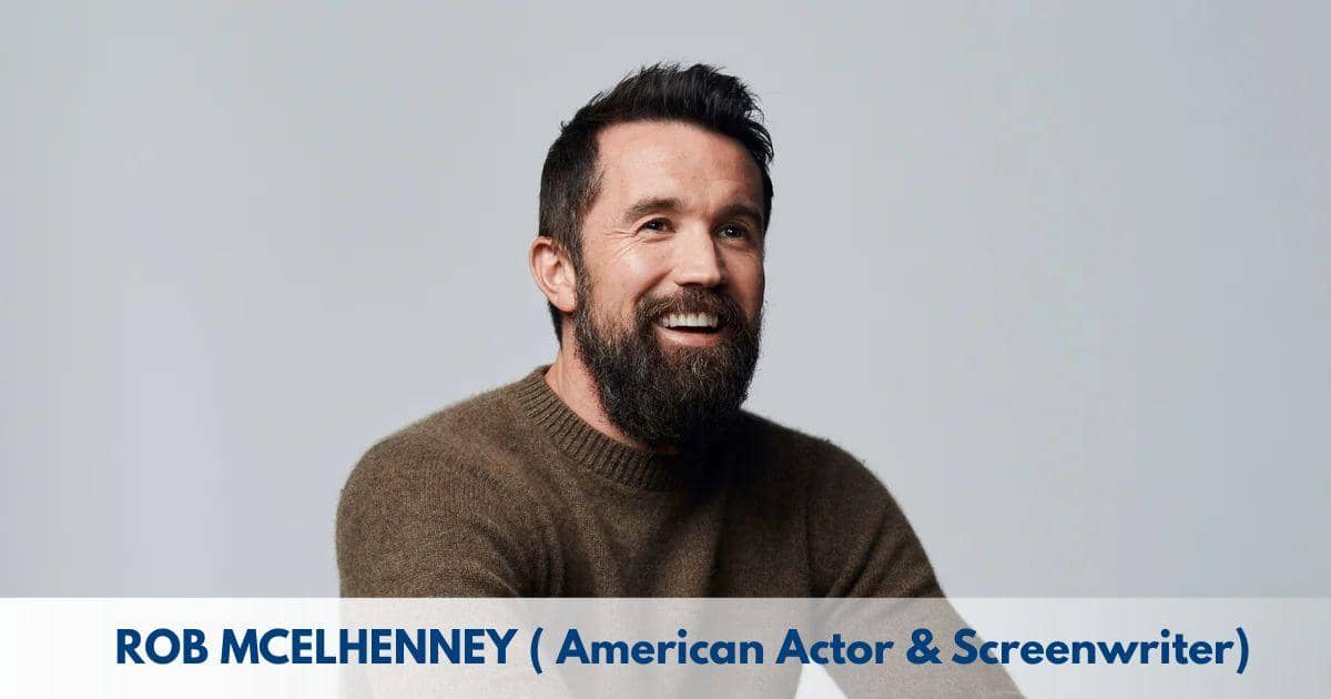 Rob McElhenney - Age, Height, Family, Career, TV Shows, Awards, Net Worth