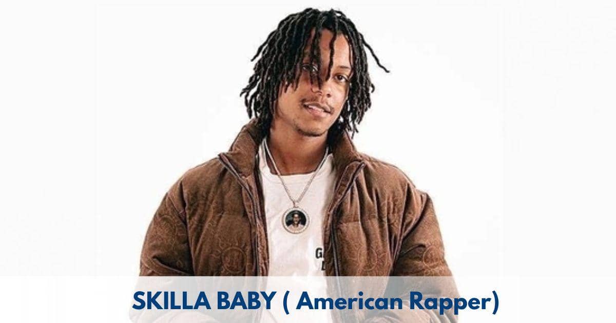 Skilla Baby – Age, Height, Family, Career, TV Shows, Awards, Net Worth